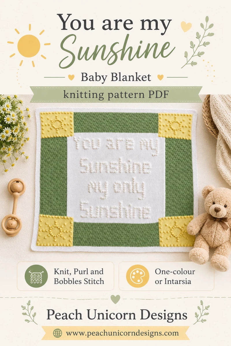 You Are My Sunshine baby blanket knitting pattern PDF Pinterest graphic showing knit, purl and bobble stitch design with one-colour or intarsia options