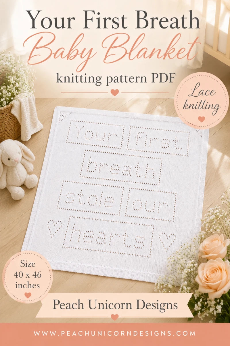 Your First Breath Stole Our Hearts baby blanket knitting pattern PDF featuring lace knitting design and 40 x 46 inch finished size
