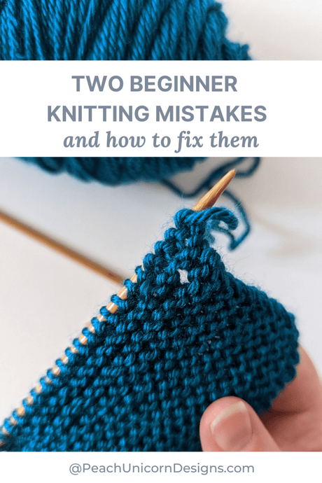 Two Common Mistakes You Can Make While Learning To Knit (And What You Can Do About It): Holes & Extra Stitches