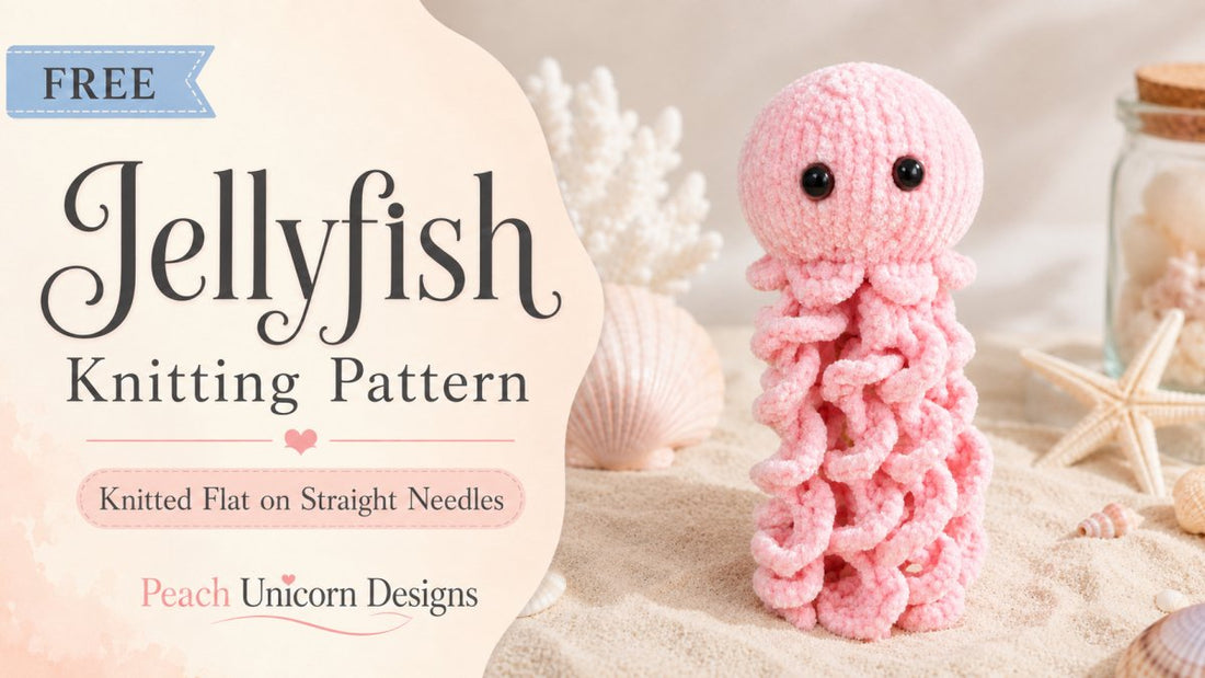 How to Knit a Jellyfish – Free Knitting Pattern