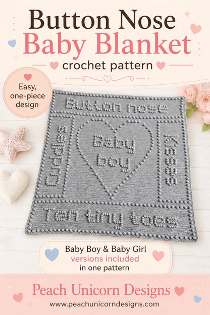 Button Nose baby blanket crochet pattern Pinterest graphic featuring the blanket, easy one-piece design, and Baby Boy and Baby Girl versions included in one pattern.