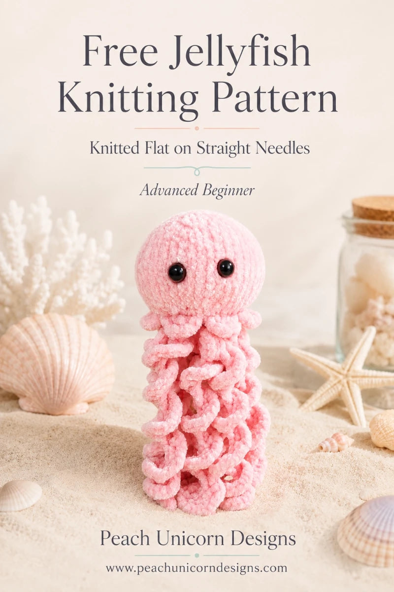 Free jellyfish knitting pattern Pinterest image featuring a pink knitted plush toy by Peach Unicorn Designs.