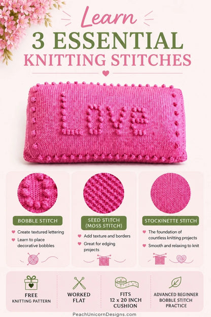 Pink knitted pillow with 'love' text with bobble stitches, surrounded by close ups of knitting stitches and text about learning essential knitting stitches.