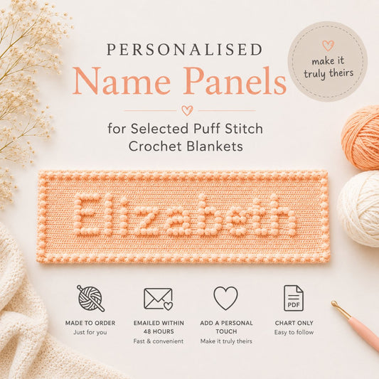 Personalised puff stitch crochet name panels for baby blankets and custom crochet projects