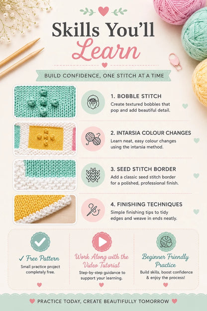 Pastel educational knitting graphic showing skills learned from a free knitting practice pattern including bobble stitch, intarsia colour changes, seed stitch border, and finishing techniques with beginner-friendly video tutorial support.