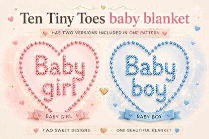 Ten Tiny Toes baby blanket knitting pattern with baby girl and baby boy versions included in one knitting pattern PDF