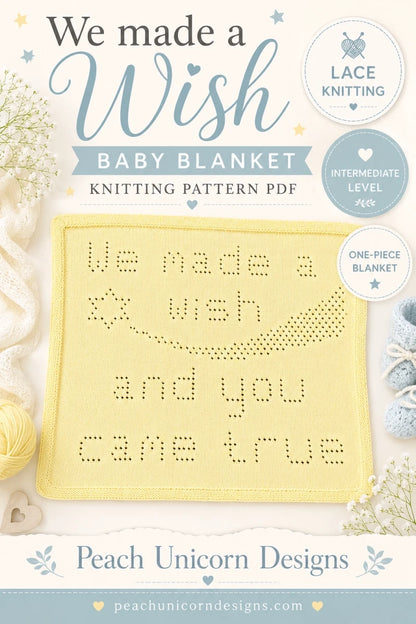 We Made a Wish baby blanket knitting pattern PDF Pinterest graphic featuring lace knitting, intermediate level and one-piece blanket design